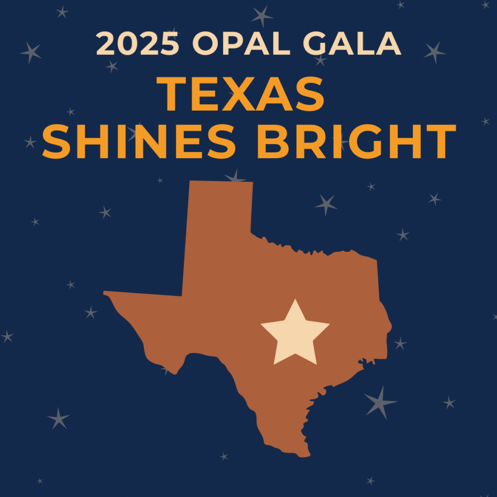 Texas Shines Bright: 2025 OPAL Gala Texas Nominees